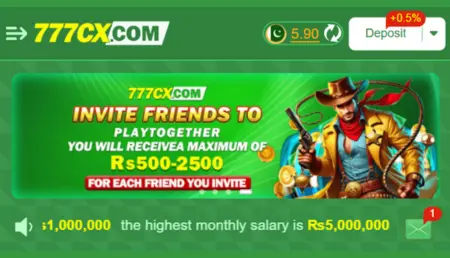 The more you invite your friends to gives you the chance to earn Rs500 to Rs2500 bonus on 777CX Game app.